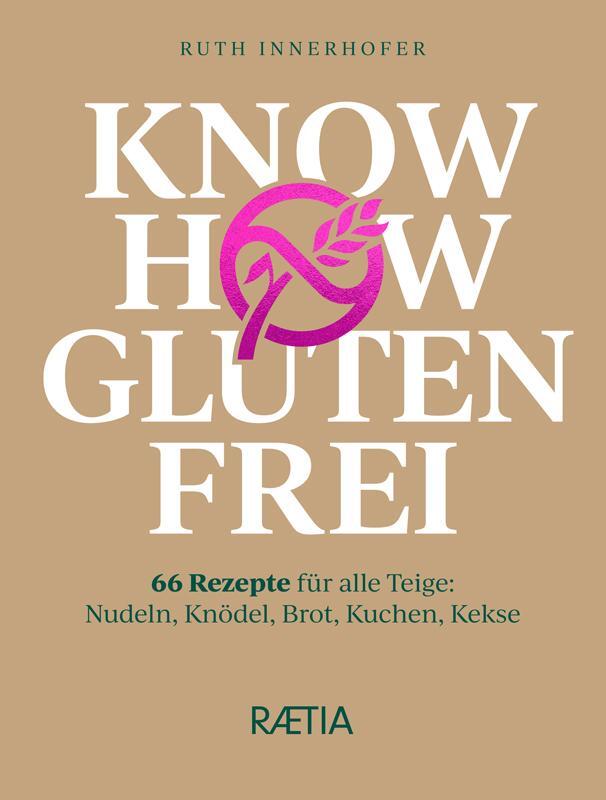Cover: 9788872837948 | Know-how glutenfrei | Ruth Innerhofer | Buch | Deutsch | 2021