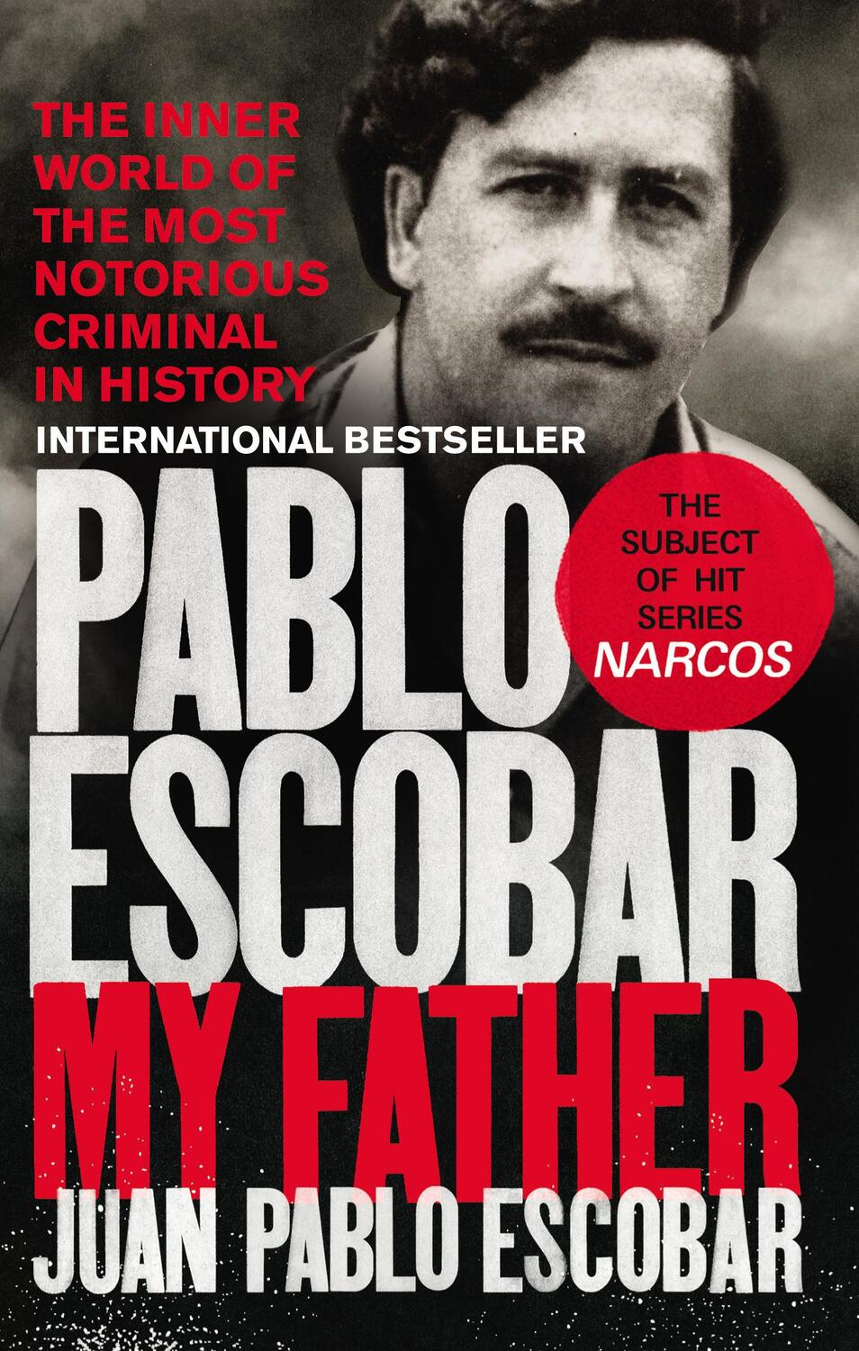 Cover: 9781785035142 | Pablo Escobar | My Father | Juan Pablo Escobar | Taschenbuch | 358 S.