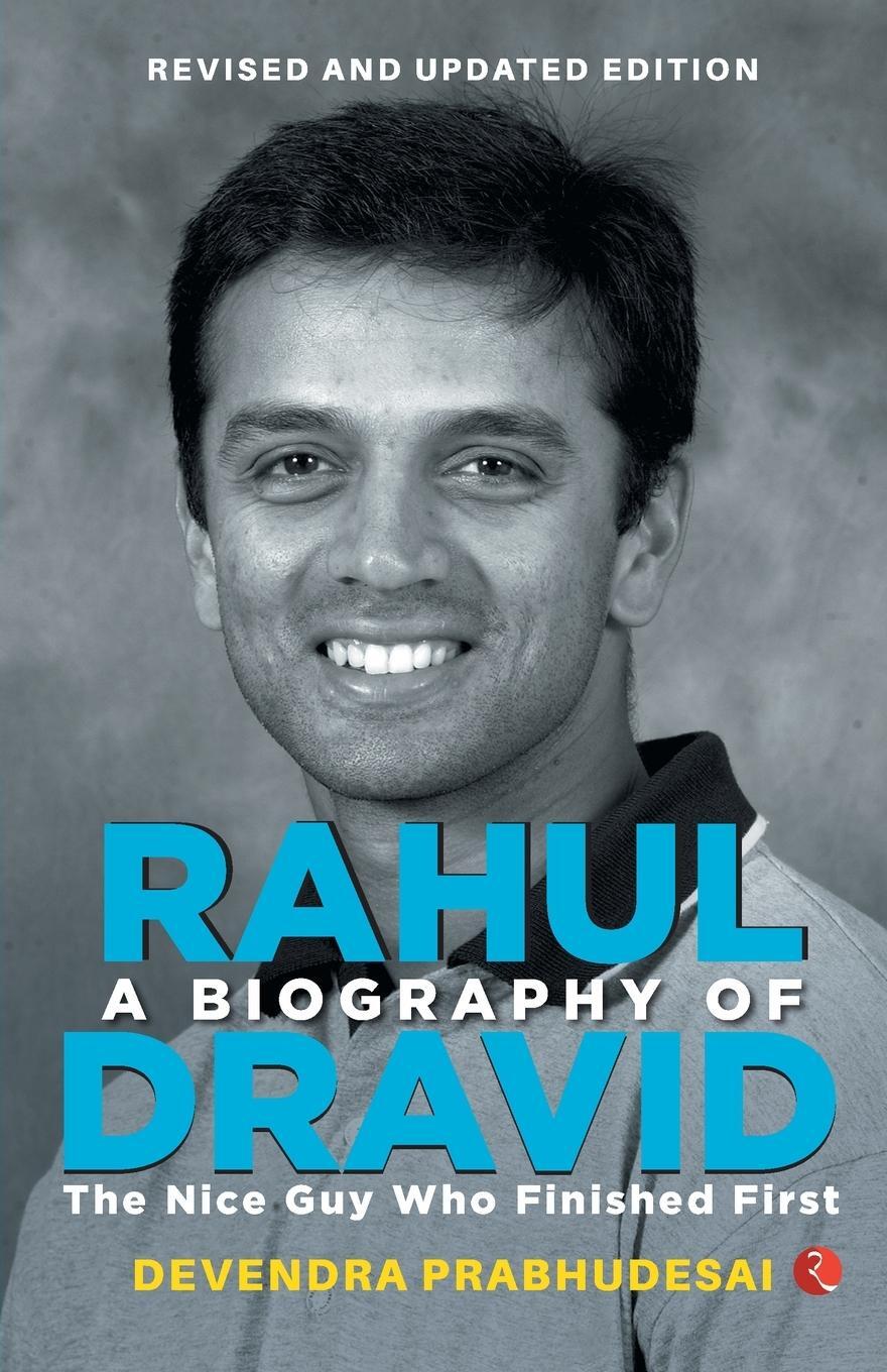 Cover: 9789353333119 | A BIOGRAPHY OF RAHUL DRAVID (REVISE) | Devendra Prabhudesai | Buch