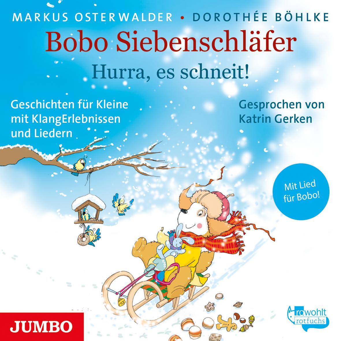 Cover: 9783833744082 | Bobo Siebenschläfer. Hurra, es schneit! | Markus Osterwalder | CD