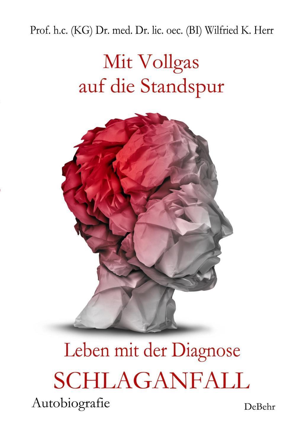 Cover: 9783957531964 | Mit Vollgas auf die Standspur - Leben mit der Diagnose Schlaganfall...