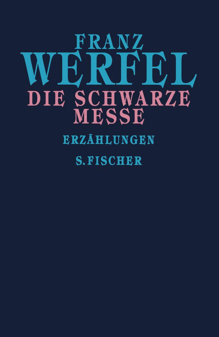 Cover: 9783100910288 | Die schwarze Messe | Gesammelte Werke in Einzelbänden | Franz Werfel