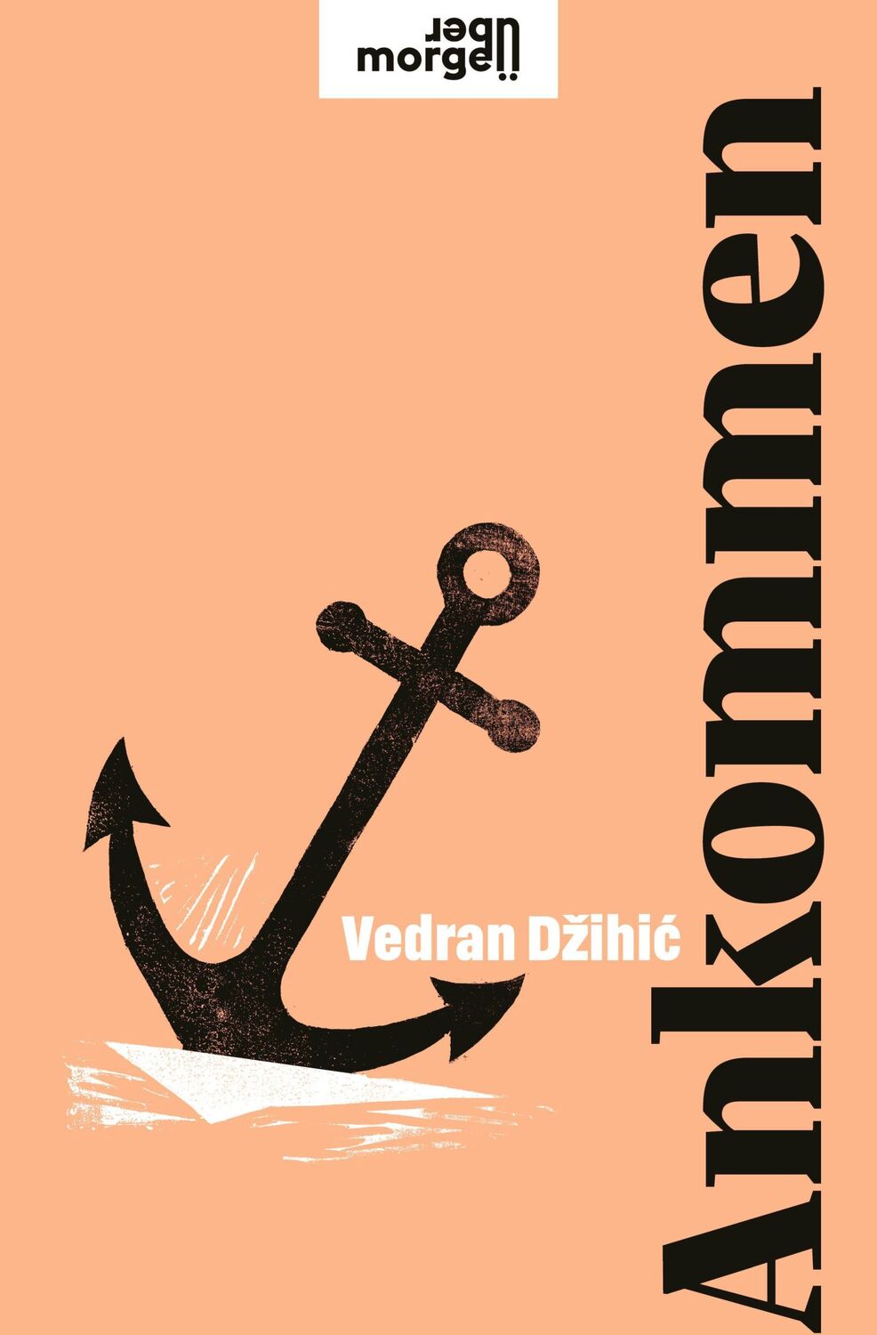 Cover: 9783218014427 | Ankommen | Vedran Dzihic | Buch | übermorgen | 112 S. | Deutsch | 2024