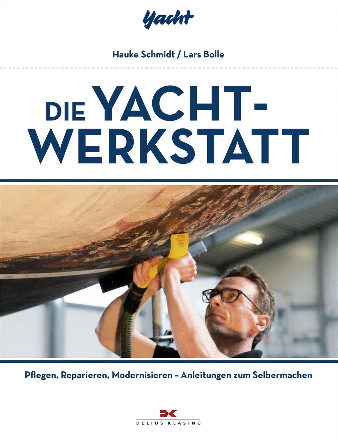 Cover: 9783667102805 | Die Yacht-Werkstatt | Hauke Schmidt (u. a.) | Taschenbuch | 128 S.