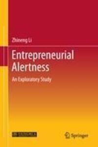 Cover: 9783642310973 | Entrepreneurial Alertness | An Exploratory Study | Zhineng Li | Buch