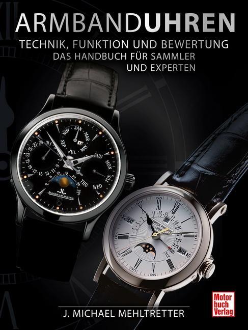 Cover: 9783613045750 | Armbanduhren - Technik, Funktion und Bewertung | Mehltretter | Buch