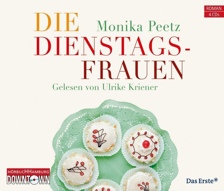 Cover: 9783869091136 | Die Dienstagsfrauen, 4 Audio-CD | 4 CDs | Monika Peetz | Audio-CD