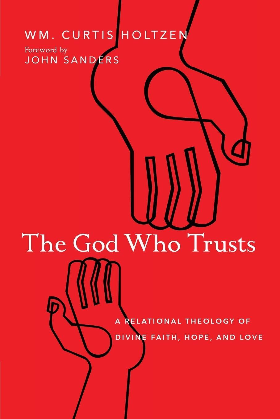 Cover: 9780830852550 | The God Who Trusts | Wm. Curtis Holtzen | Taschenbuch | Paperback