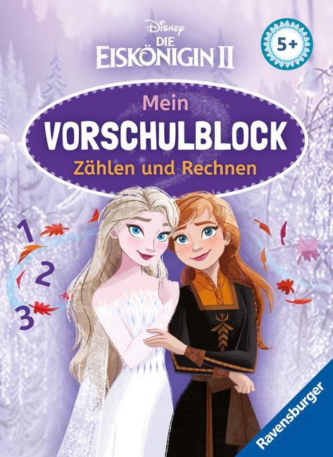 Cover: 9783473497720 | Disney Die Eiskönigin 2 Mein Vorschulblock Zählen und Rechnen -...