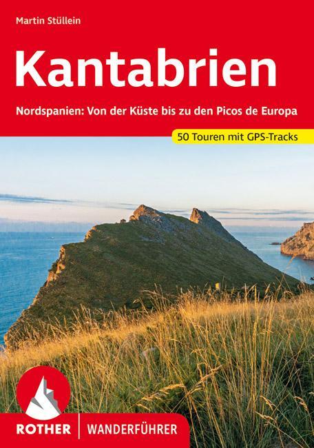Cover: 9783763346097 | Kantabrien | Martin Stüllein | Taschenbuch | Rother Wanderführer