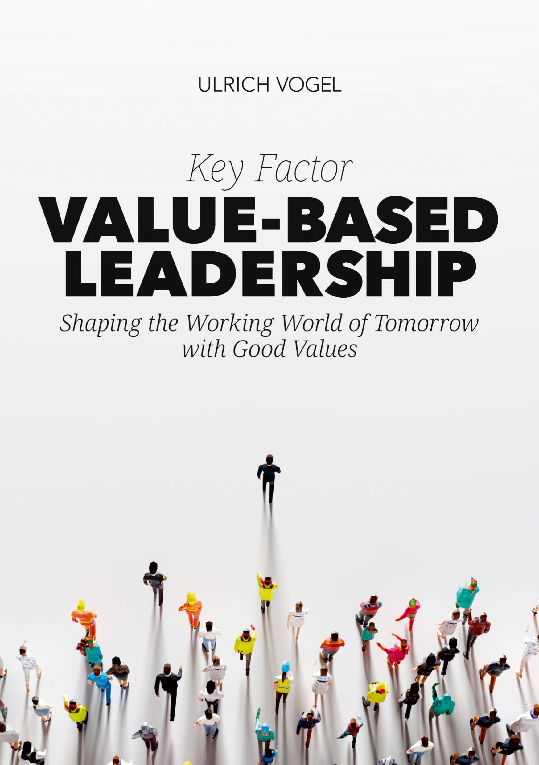 Cover: 9783384395207 | Key Factor Value-Based Leadership | Ulrich Vogel | Taschenbuch | 2024