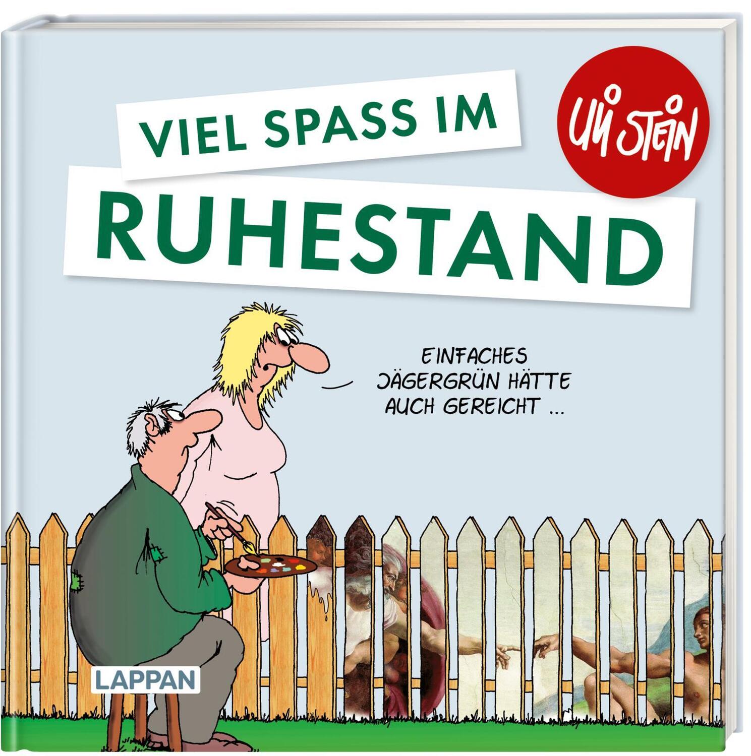 Cover: 9783830345312 | Viel Spaß im Ruhestand | Uli Stein | Buch | Uli Stein Viel Spaß | 2022