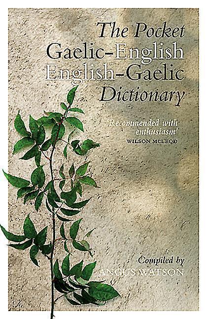 Cover: 9781841588087 | The Pocket Gaelic-English English-Gaelic Dictionary | Angus Watson