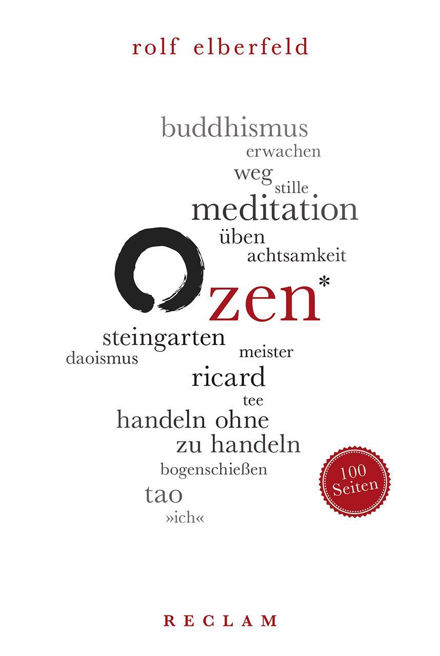 Cover: 9783150204375 | Zen. 100 Seiten | Rolf Elberfeld | Taschenbuch | Reclam 100 Seiten