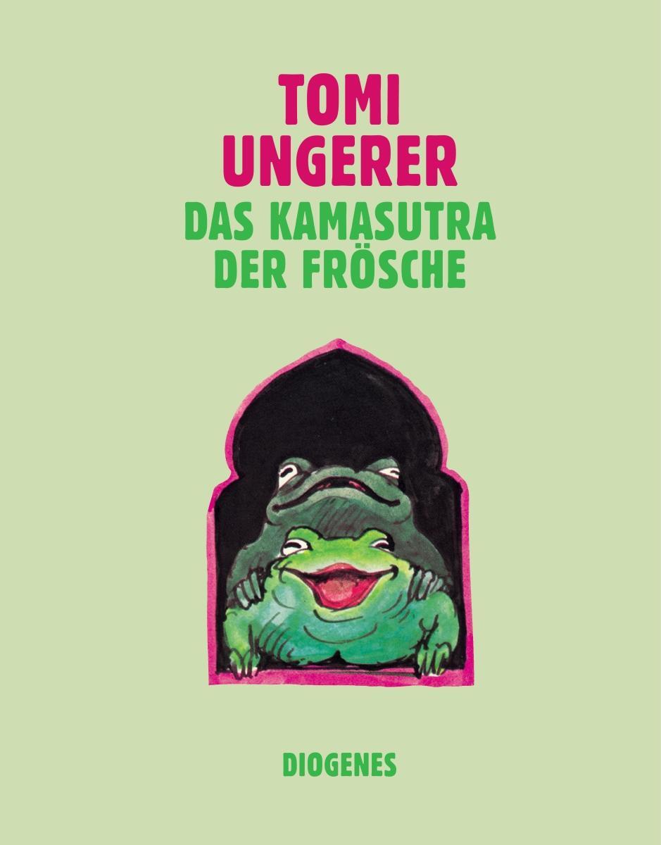 Cover: 9783257021387 | Das Kamasutra der Frösche | Tomi Ungerer | Buch | Diogenes Kunstbücher