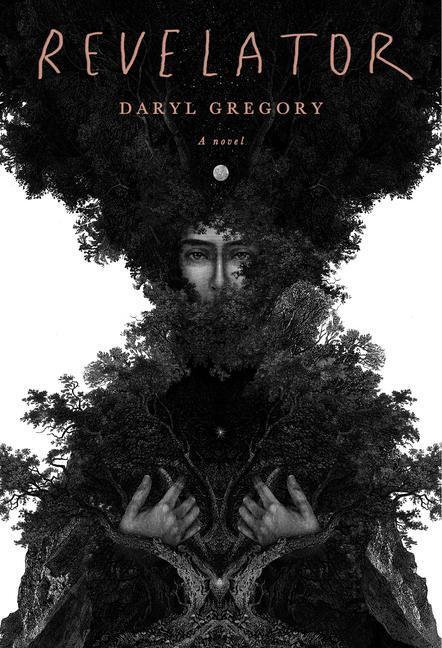 Cover: 9780525657385 | Revelator | A novel | Daryl Gregory | Buch | Englisch
