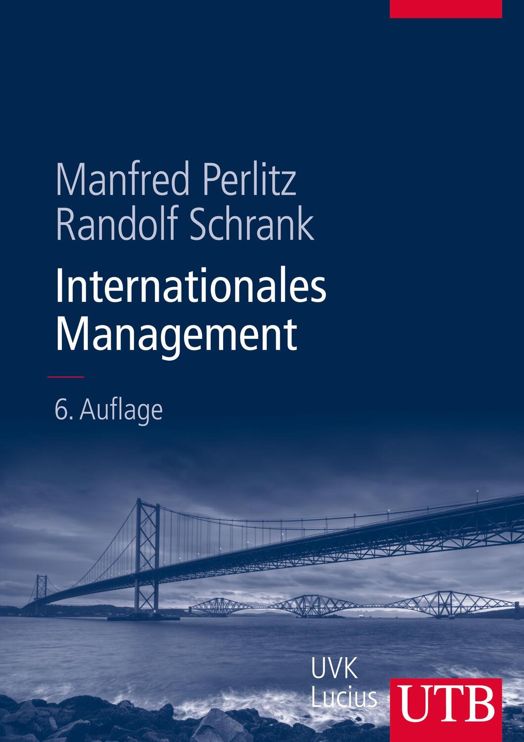 Cover: 9783825284817 | Internationales Management | Manfred Perlitz (u. a.) | Buch | 815 S.