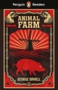 Cover: 9780241430897 | Penguin Readers Level 3: Animal Farm (ELT Graded Reader) | Orwell