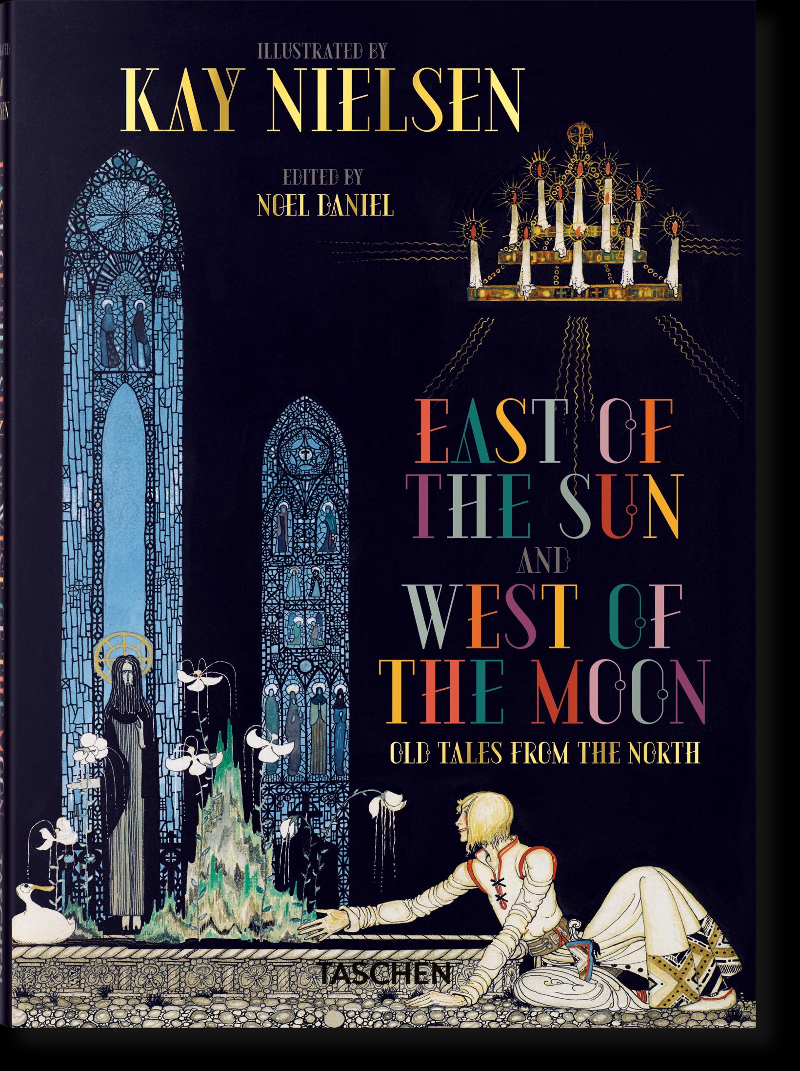 Cover: 9783836570206 | Kay Nielsen. Östlich der Sonne und westlich des Mondes | Noel Daniel