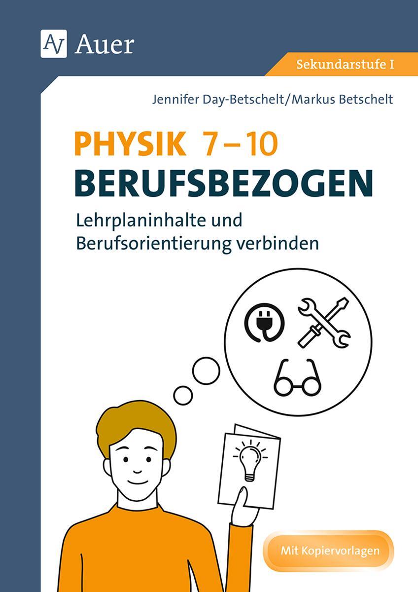 Cover: 9783403080398 | Physik 7-10 berufsbezogen | Jennifer Day-Betschelt | Broschüre | 2019