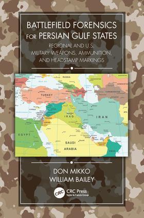 Cover: 9781138370609 | Battlefield Forensics for Persian Gulf States | Don Mikko (u. a.)