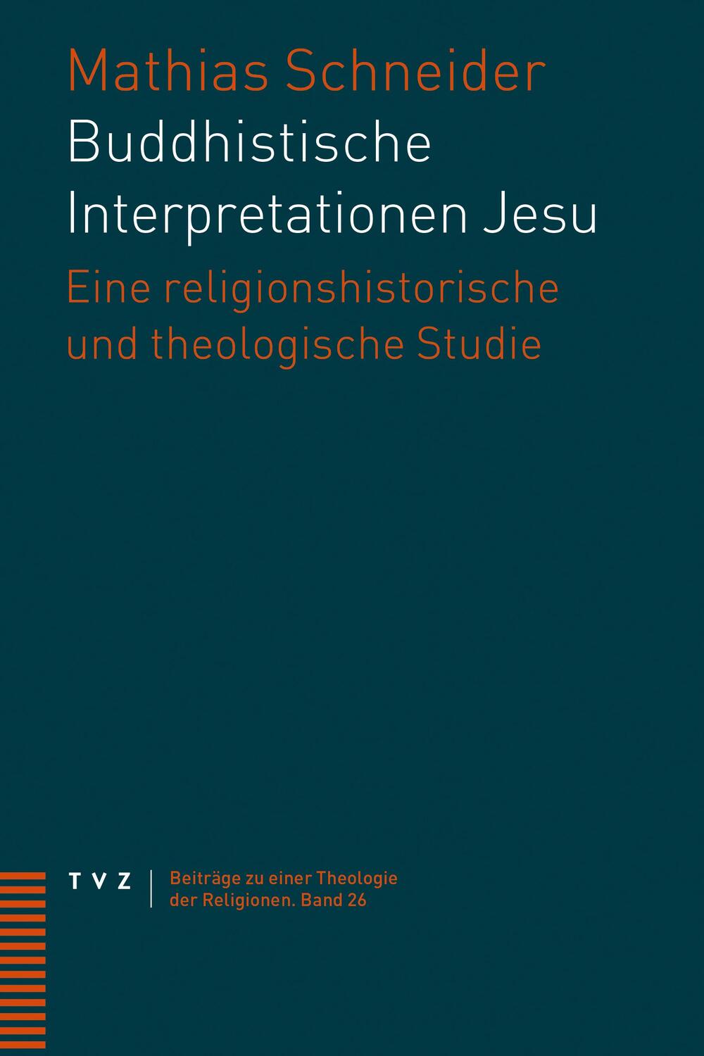 Cover: 9783290185695 | Buddhistische Interpretationen Jesu | Mathias Schneider | Taschenbuch
