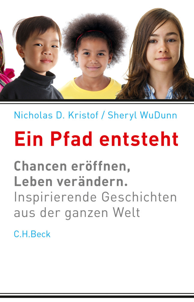 Cover: 9783406683114 | Ein Pfad entsteht | Nicholas D. Kristof (u. a.) | Buch | 2015 | Beck