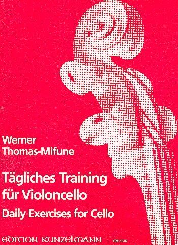 Cover: 9990050763295 | Tägliches Training für Violoncello | Werner Thomas-Mifune
