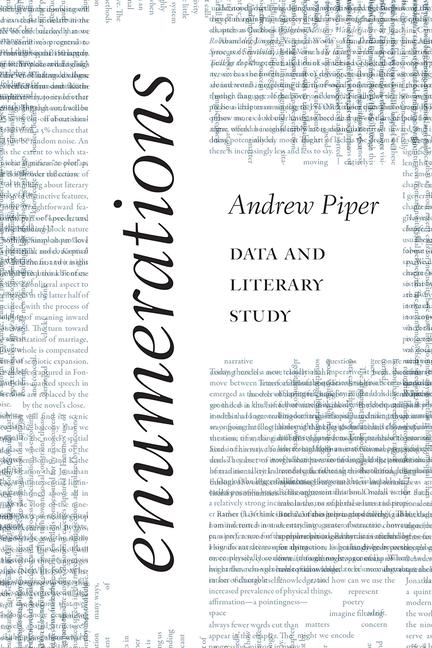 Cover: 9780226568751 | Enumerations | Data and Literary Study | Andrew Piper | Taschenbuch