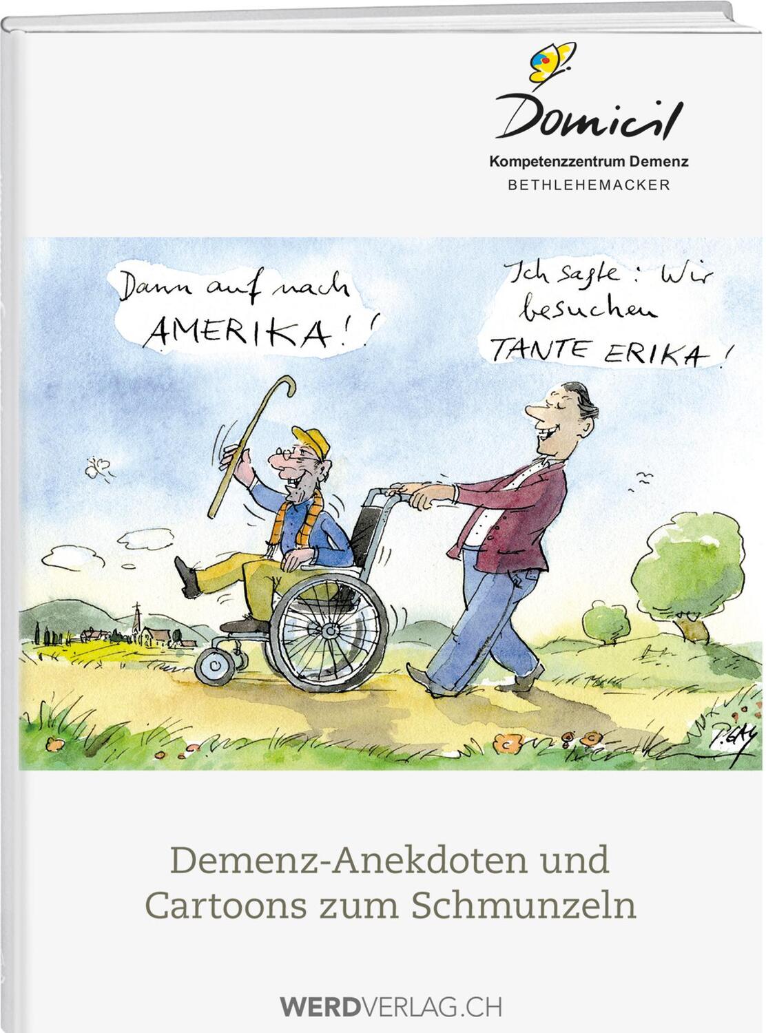 Cover: 9783859329614 | Demenz-Anekdoten und Cartoons zum Schmunzeln | Demenz | Taschenbuch