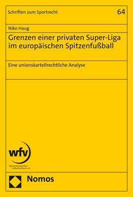 Cover: 9783756004812 | Grenzen einer privaten Super-Liga im europäischen Spitzenfußball