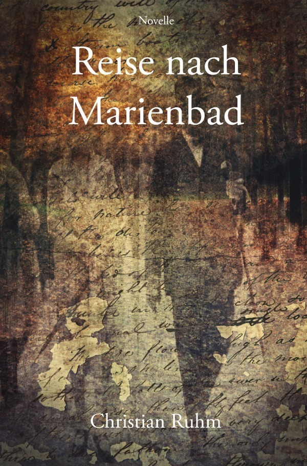 Cover: 9783752967609 | Reise nach Marienbad | Christian Ruhm | Taschenbuch | 144 S. | Deutsch