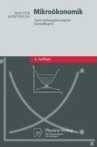 Cover: 9783790816983 | Mikroökonomik | Anwendungsbezogene Grundlagen | Walter Kortmann | Buch