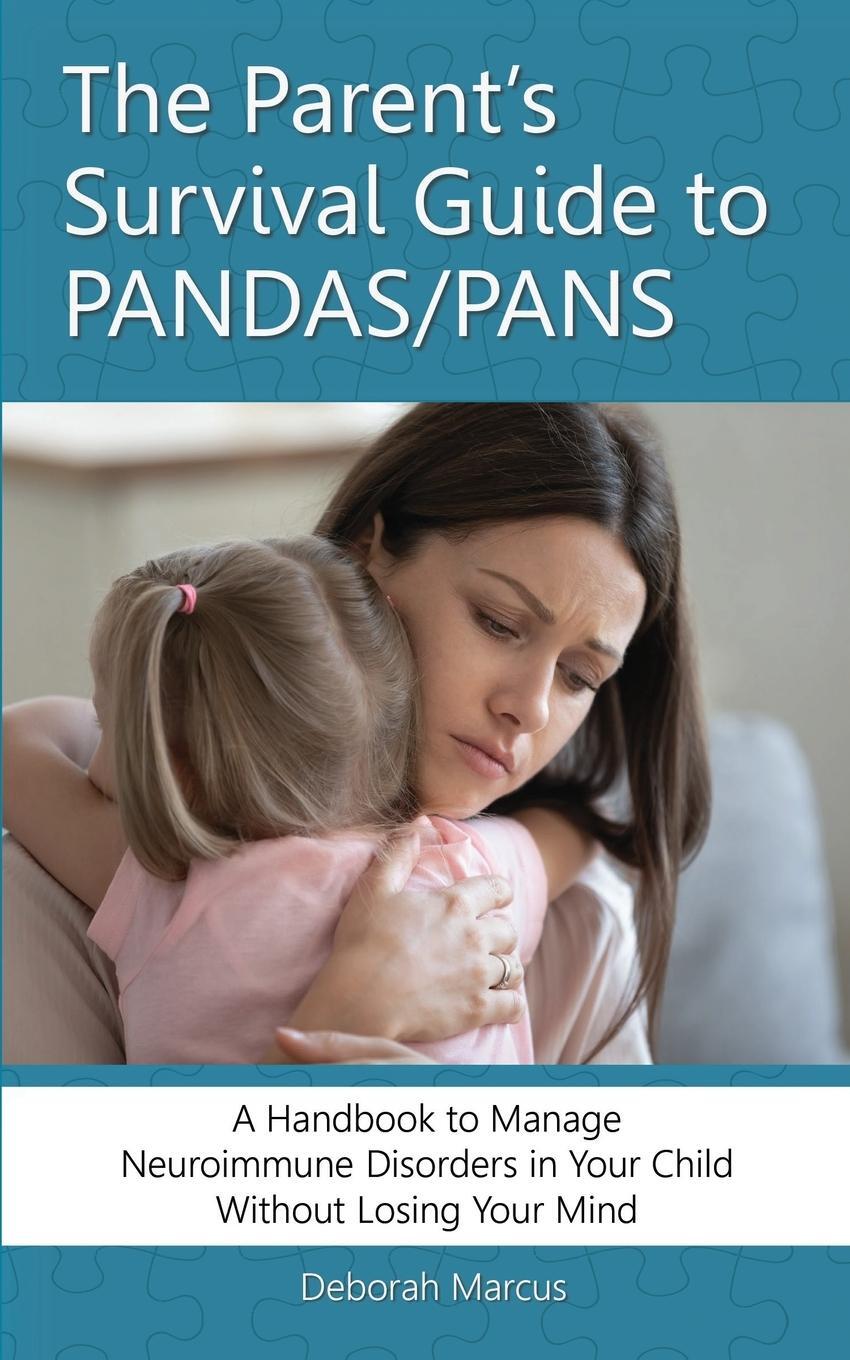 Cover: 9780578981642 | The Parent's Survival Guide to PANDAS/PANS | Deborah Marcus | Buch