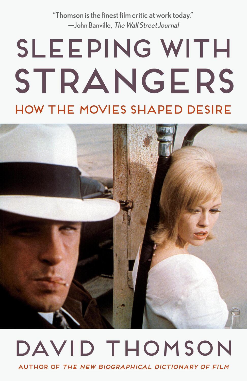 Cover: 9781101971024 | Sleeping with Strangers | How the Movies Shaped Desire | David Thomson
