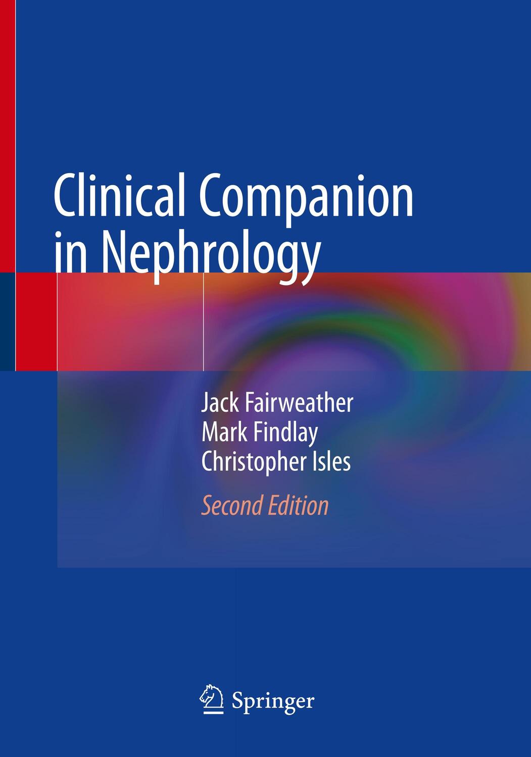 Cover: 9783030383220 | Clinical Companion in Nephrology | Jack Fairweather (u. a.) | Buch