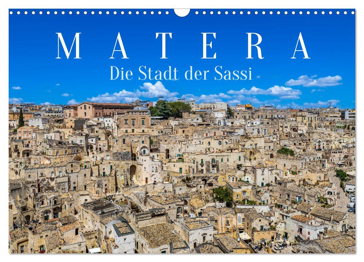 Cover: 9783383938122 | Matera - Die Stadt der Sassi (Wandkalender 2025 DIN A3 quer),...