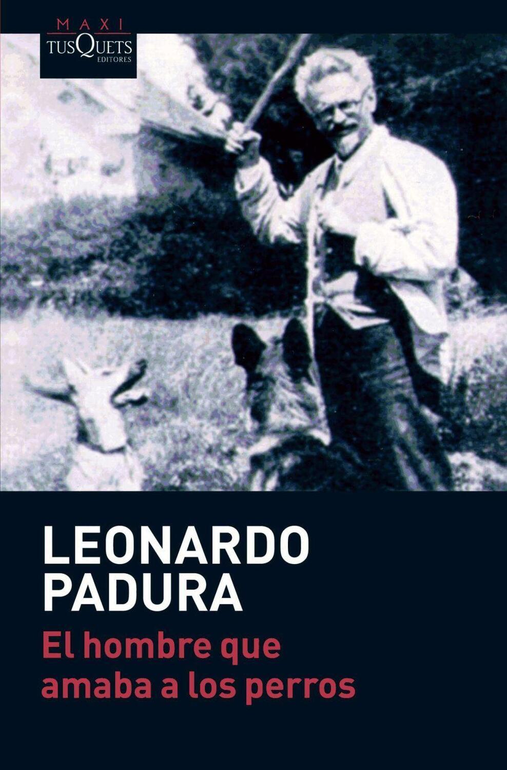 Cover: 9788483835777 | El hombre que amaba a los perros | Leonardo Padura | Taschenbuch