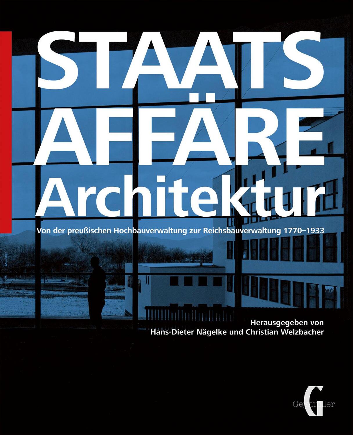 Cover: 9783943164589 | Staatsaffäre Architektur | Hans-Dieter Nägelke (u. a.) | Buch | 2023