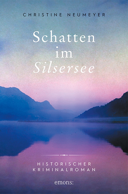 Cover: 9783740814779 | Schatten im Silsersee | Historischer Kriminalroman | Neumeyer | Buch