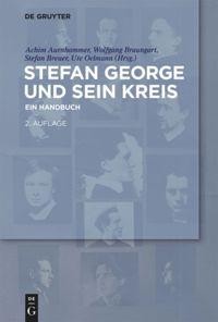 Cover: 9783110441017 | Stefan George und sein Kreis | Ein Handbuch | Achim Aurnhammer (u. a.)