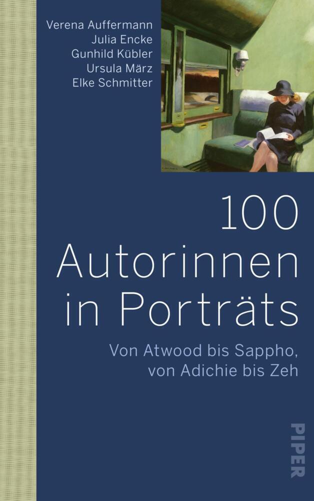 Cover: 9783492070867 | 100 Autorinnen in Porträts | Verena Auffermann (u. a.) | Buch | 592 S.