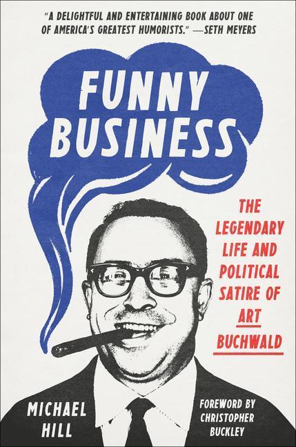 Cover: 9780593229514 | Funny Business: The Legendary Life and Political Satire of Art...