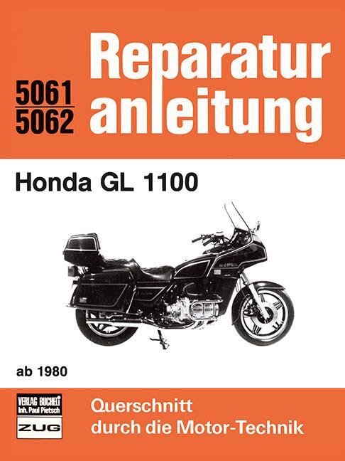 Cover: 9783716816530 | Honda GL 1100 ab 1980 | Taschenbuch | Reparaturanleitungen | Deutsch