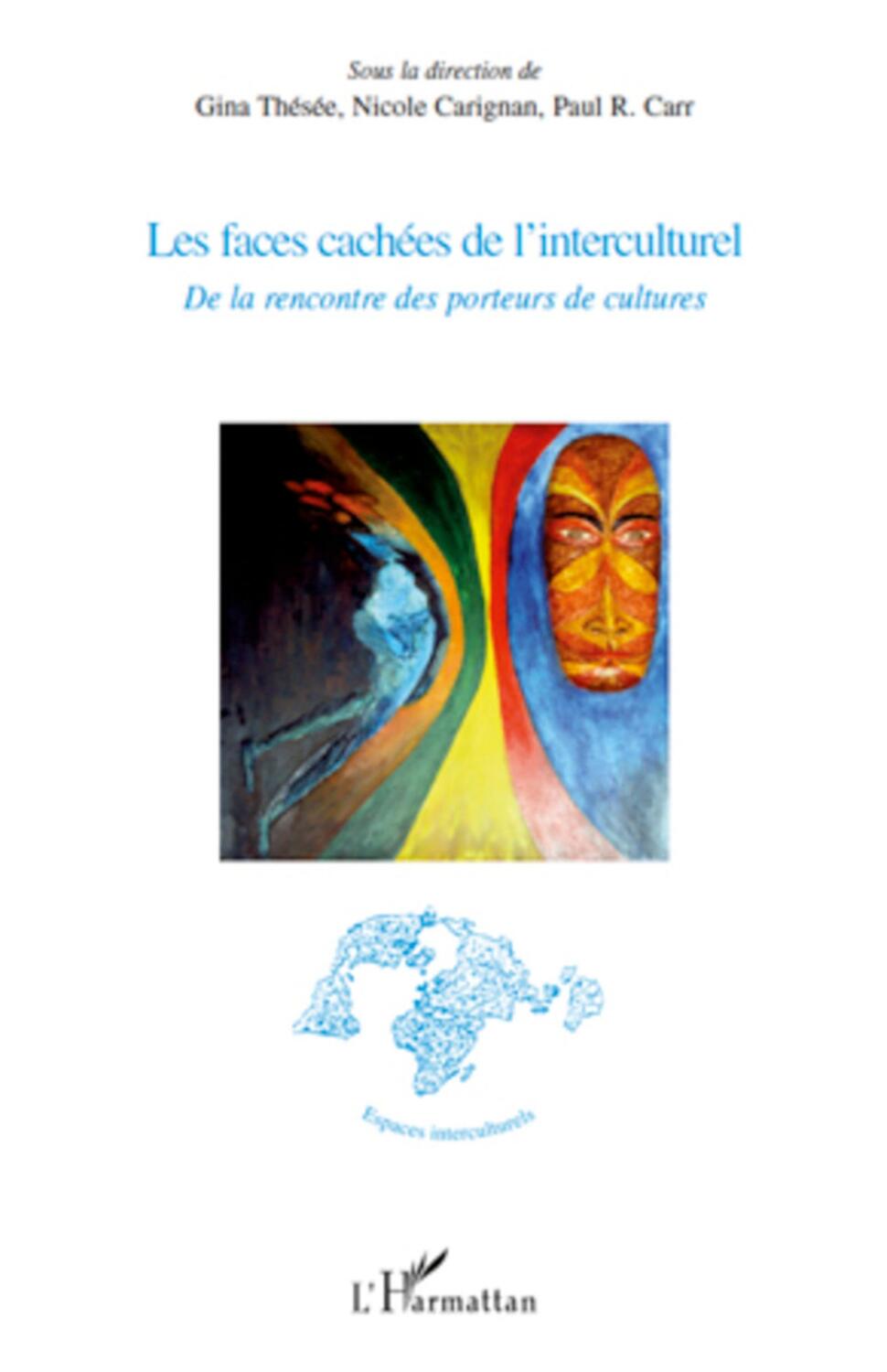 Cover: 9782296123731 | Les faces cachées de l'interculturel | Paul R. Carr (u. a.) | Buch