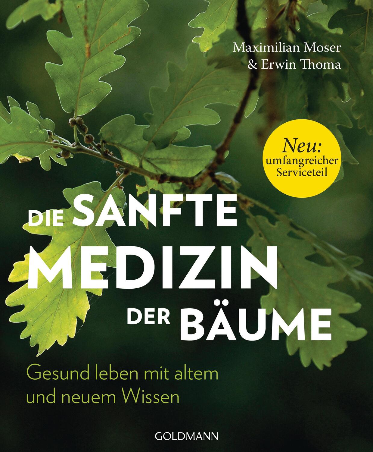 Cover: 9783442222278 | Die sanfte Medizin der Bäume | Maximilian Moser (u. a.) | Taschenbuch