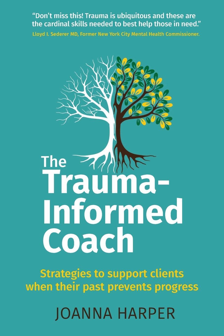 Cover: 9781912300808 | The Trauma-Informed Coach | Joanna Harper | Taschenbuch | Paperback