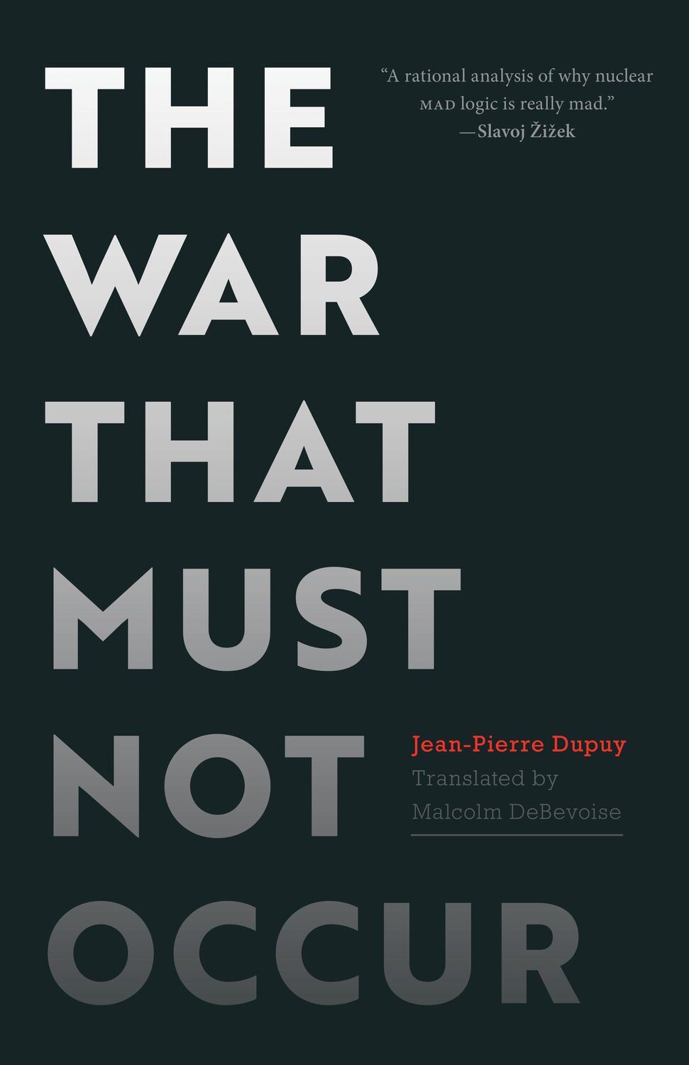 Cover: 9781503635159 | The War That Must Not Occur | Jean-Pierre Dupuy | Buch | Gebunden