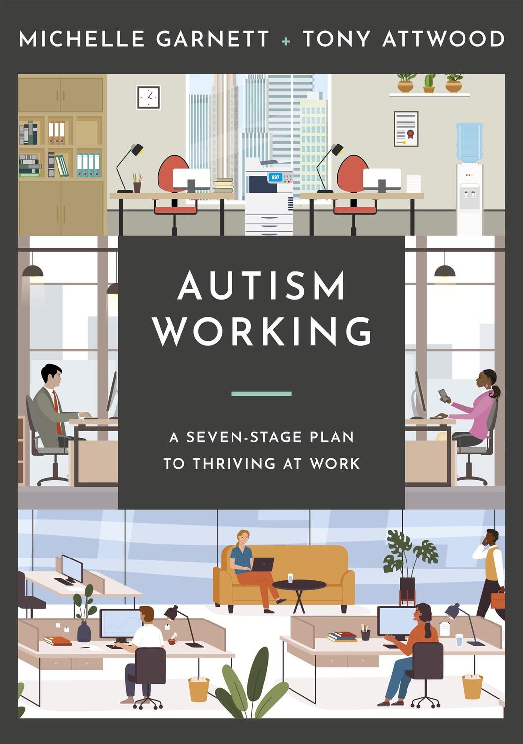 Cover: 9781787759831 | Autism Working | A Seven-Stage Plan to Thriving at Work | Taschenbuch