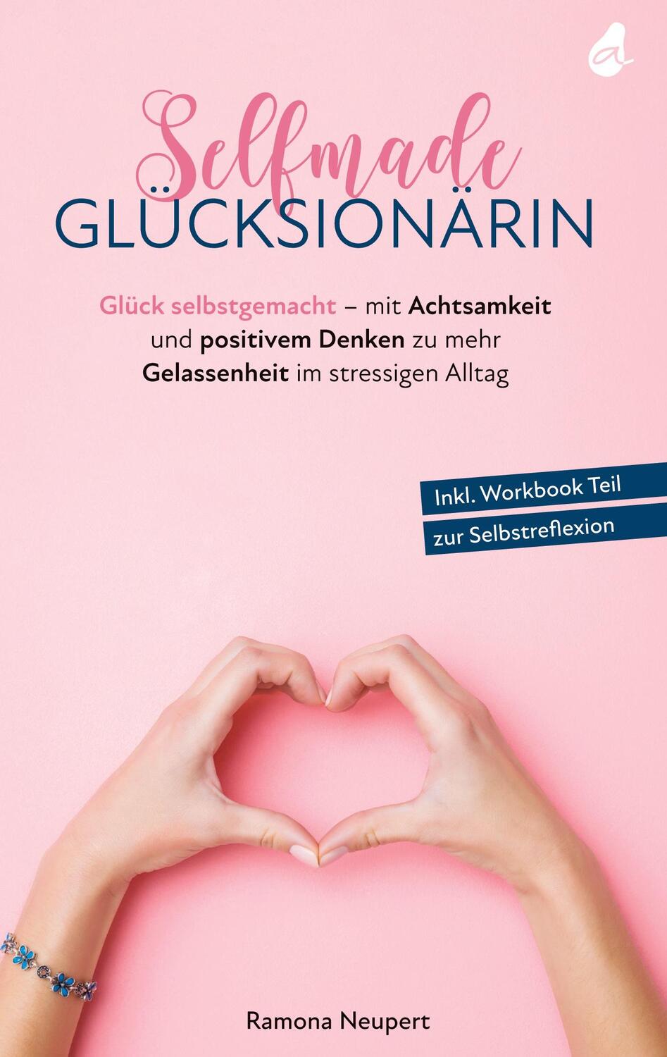 Cover: 9783982429021 | Selfmade Glücksionärin | Ramona Neupert | Buch | 164 S. | Deutsch